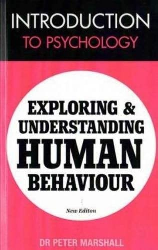Introduction to Psychology Exploring and Understanding Human Behaviour