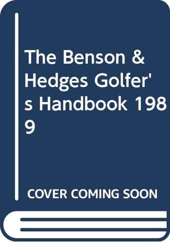 Benson and Hedges Golfer's Handbook 1989