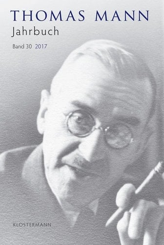Thomas Mann Jahrbuch 2017