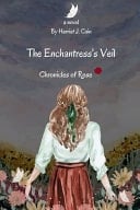The Enchantress's Veil - Chronicles of Rose