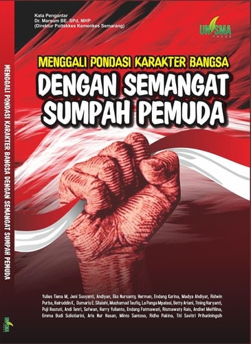 MENGGALI PONDASI KARAKTER BANGSA DENGAN SEMANGAT SUMPAH PEMUDA