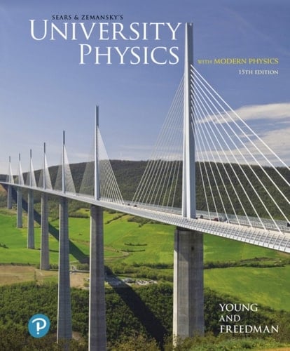 University Physics with Modern Physics (Pearson+)