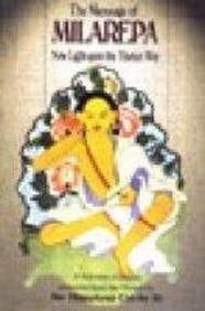 The Message of Milarepaubnew Light on the Tibetan Wayuea Selc New Light on the TIbetan Way