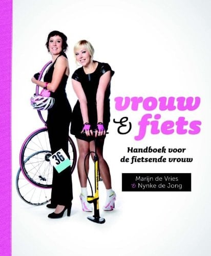 Vrouw & fiets handboek voor de fietsende vrouw