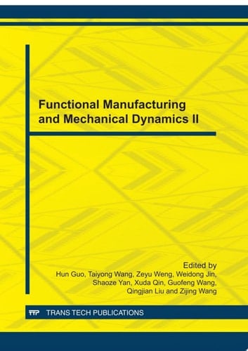 Functional Manufacturing and Mechanical Dynamics II