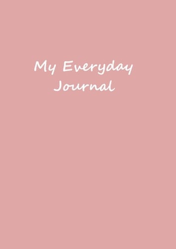 My Everyday Journal: Lined and Blank Page