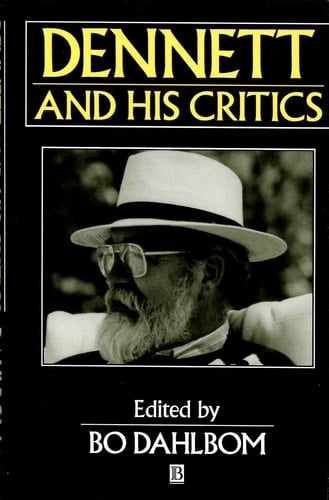 Dennett and His Critics
