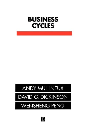 Business Cycles Theory and Evidence