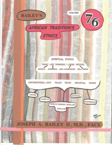 Bailey's African Traditions' Ethics Volume 76