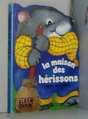 La Maison Des Herissons