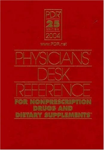 PDR for Nonprescription Drugs and Dietary Supplements