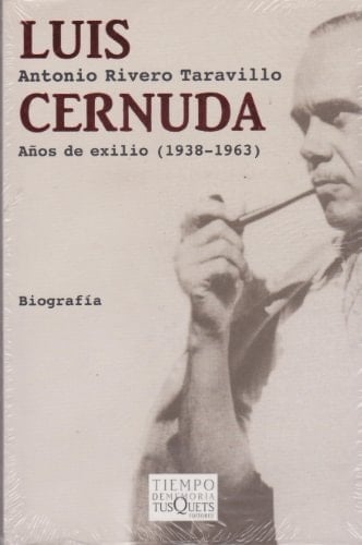 Luis Cernuda Años de exilio (1938-1963)