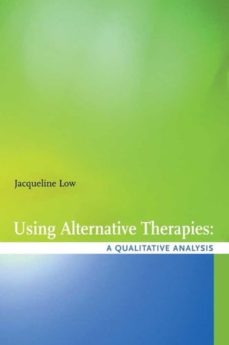 Using alternative therapies: a qualitative analysis