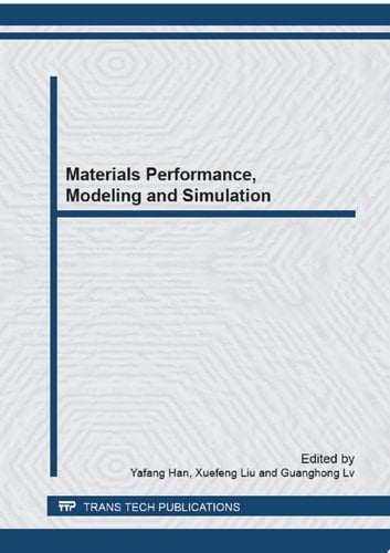 Materials Performance, Modeling and Simulation