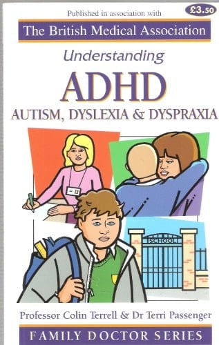 Adhd Autism, Dyslexia and Dyspraxia