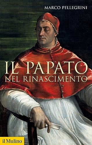 Il papato nel Rinascimento