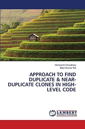 APPROACH TO FIND DUPLICATE & NEAR-DUPLICATE CLONES IN HIGH-LEVEL CODE