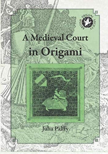 A Medieval Court in Origami