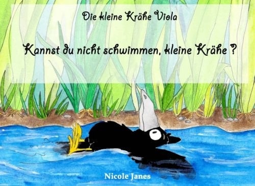 Die Kleine Krähe Viola - Kannst du Nicht Schwimmen, Kleine Krähe?