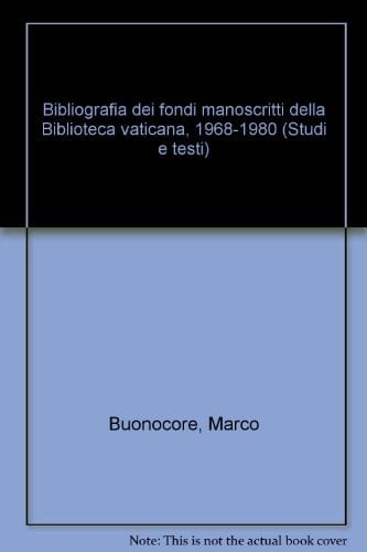 Bibliografia dei fondi manoscritti della Biblioteca vaticana 1968-1980