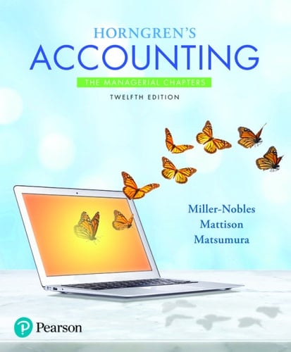Horngren's Accounting: The Managerial Chapters (Pearson+)