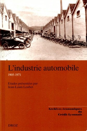 L'industrie automobile, 1905-1971