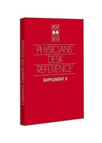 Physicians' Desk Reference 2010 Supplement B (Physicians' Desk Reference (PDR) Supplement)