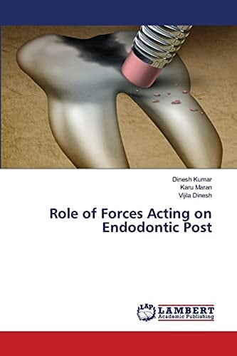 Role of Forces Acting on Endodontic Post