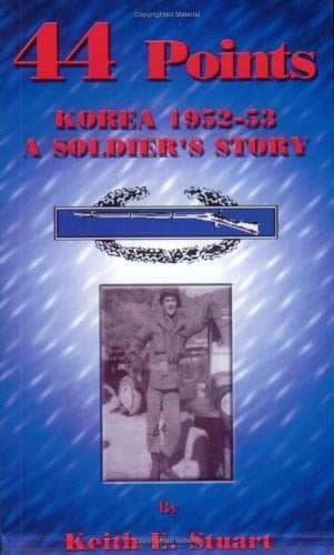 44 Points Korea 1952-1953 (a Soldier's Story)