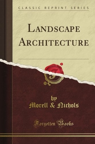 Landscape Architecture (Classic Reprint)