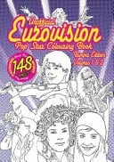 Unofficial Eurovision Colouring Book - Bumper Edition Giant Sized Book of All New Images and Articles for Your Colouring Fun