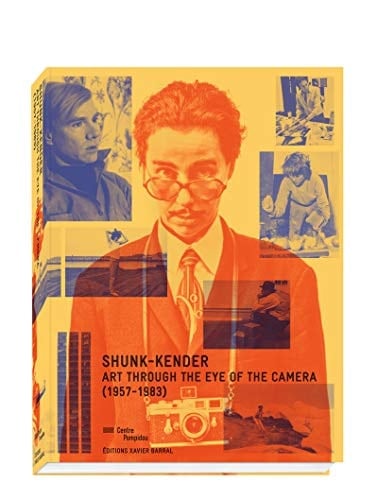 Shunk-Kender l'art sous l'objectif (1957-1983)
