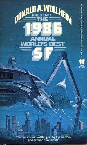 The 1986 Annual World's Best SF