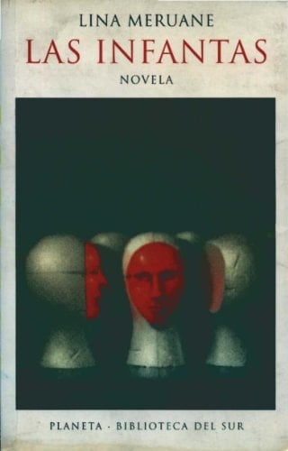 Las infantas (Biblioteca del sur) (Spanish Edition)