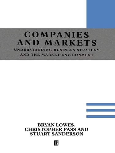 Understanding Companies and Markets A Strategic Approach