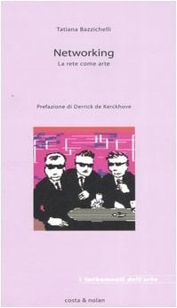 Networking la rete come arte