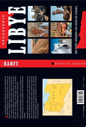 Libye Des cités antiques aux oasis du Sahara