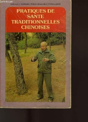 Pratiques de santé traditionnelles chinoises