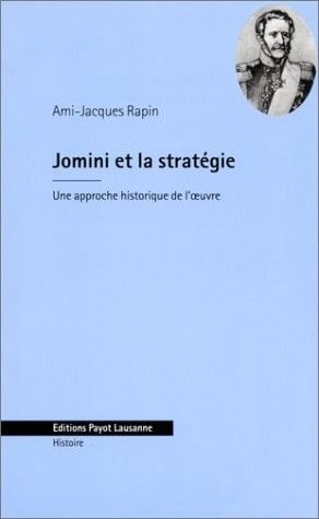 Jomini et la Stratégie