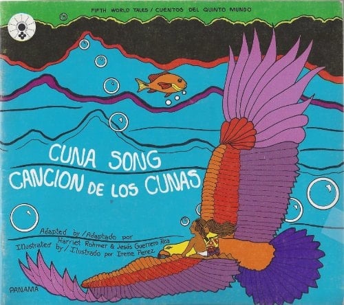 Cuna Song: Cancion De Los Cunas (English and Spanish Edition)