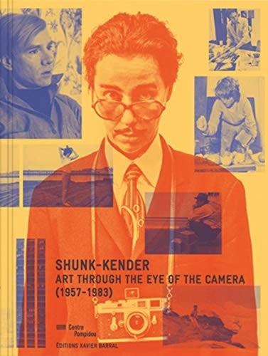 Shunk-Kender Art Through the Eye of the Camera (1957-1983)