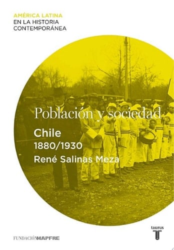 Población y sociedad. Chile (1880-1930)