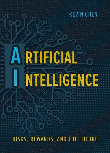 Artificial Intelligence Risks, Rewards, and the Future