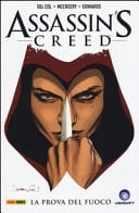 La prova del fuoco. Assassin's creed