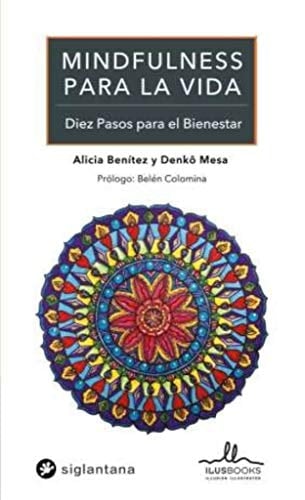Mindfulness para la vida diez pasos para el bienestar