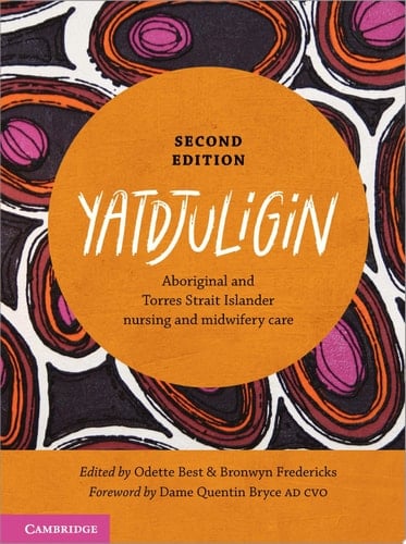Yatdjuligin Aboriginal and Torres Strait Islander Nursing and Midwifery Care