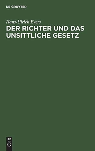 Der Richter und das unsittliche Gesetz (German Edition)