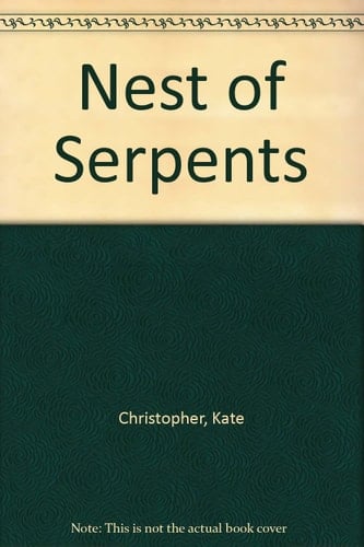 A Nest of Serpents