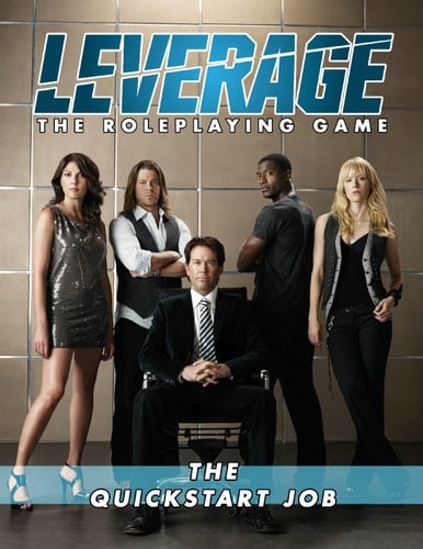 Leverage: The QuickStart Job