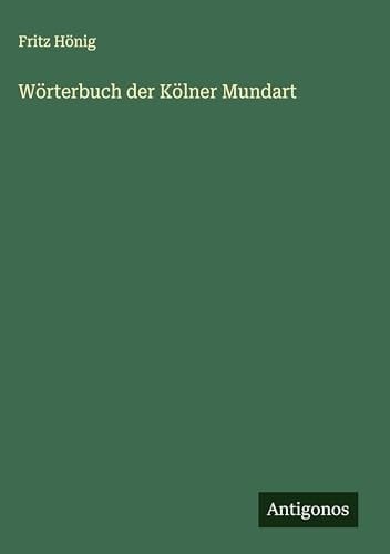 W?rterbuch Der K?lner Mundart